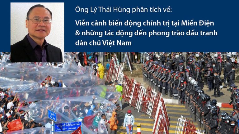 Ông Lý Thái Hùng: Viễn cảnh biến động tại Miến Điện & tác động đối với phong trào dân chủ Việt Nam
