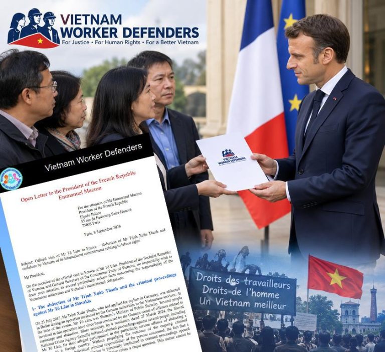 Vietnam Worker Defenders gởi thư cho tổng thống Pháp Marcon nhân chuyến thăm Pháp của ông Tô Lâm