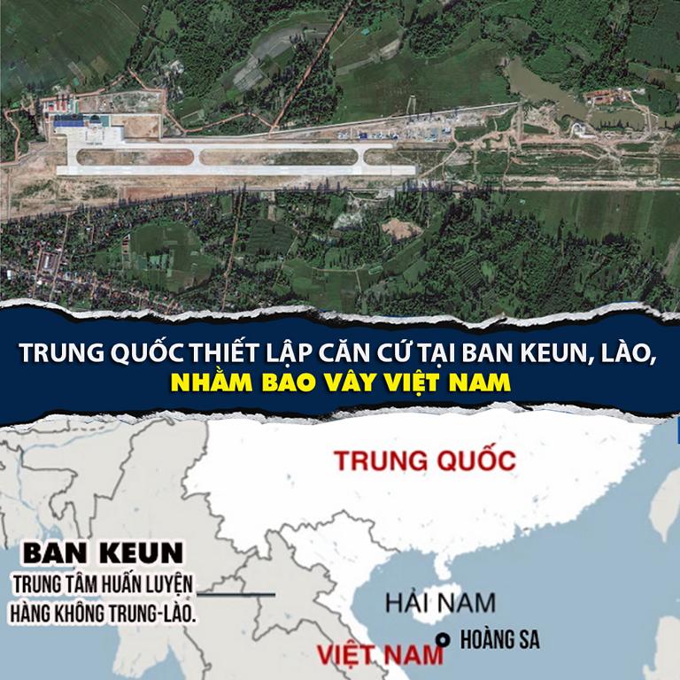 Trung Quốc thiết lập căn cứ tại Ban Keun, Lào, nhằm bao vây Việt Nam