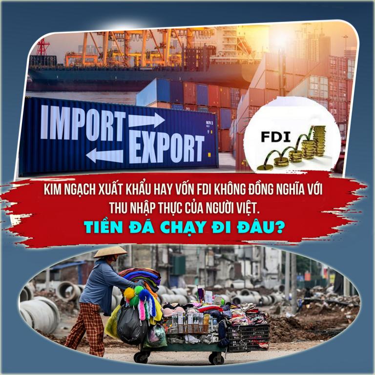 FDI và xuất nhập khẩu lớn chưa đồng nghĩa người Việt giàu hơn